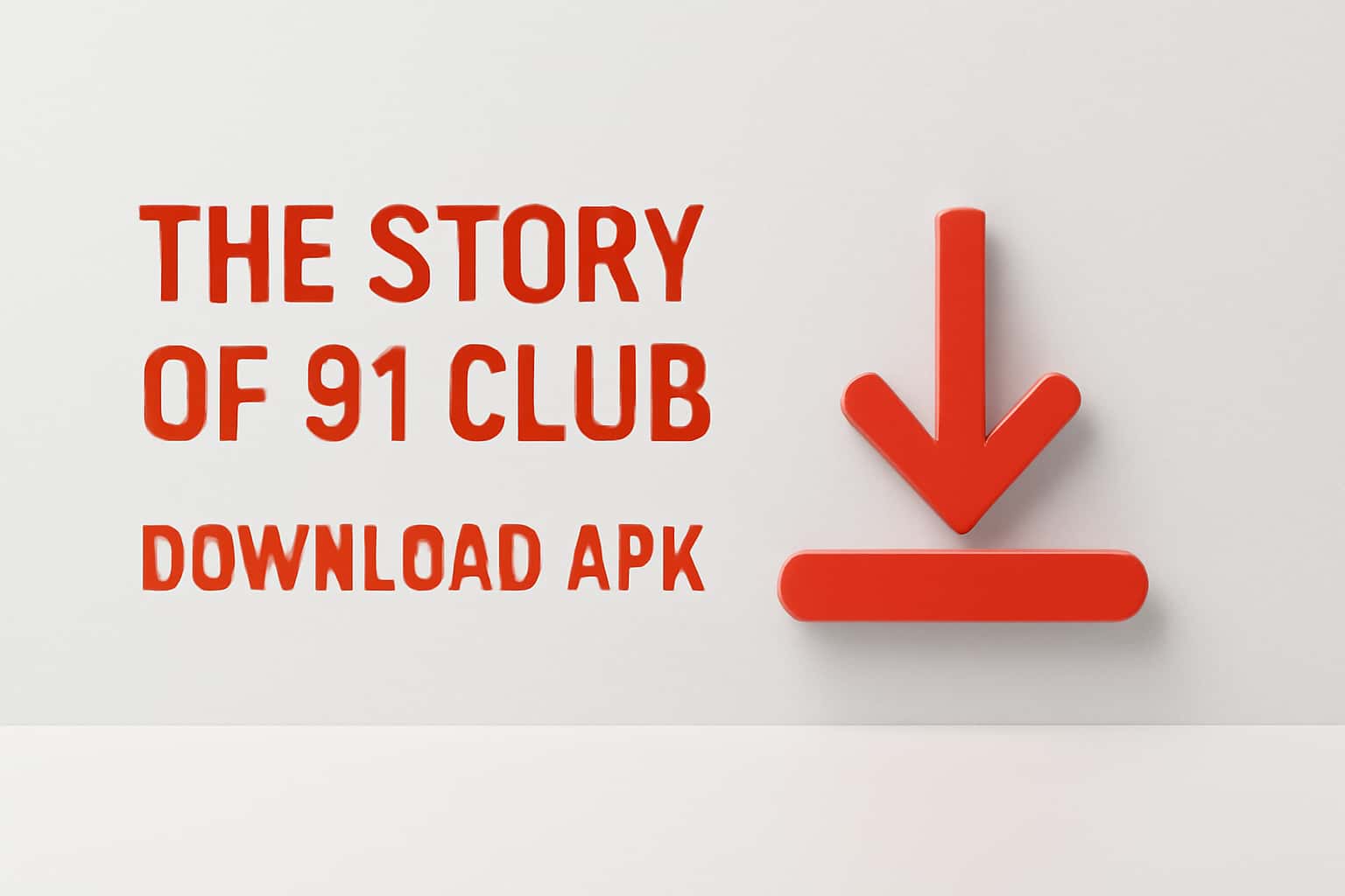 The Story of 91 Club Download APK Interface